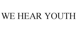 WE HEAR YOUTH trademark