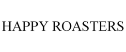 HAPPY ROASTERS trademark