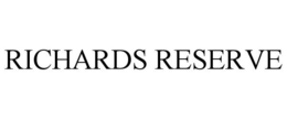 RICHARDS RESERVE trademark