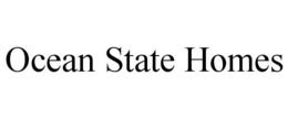 OCEAN STATE HOMES trademark