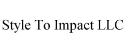 STYLE TO IMPACT LLC trademark