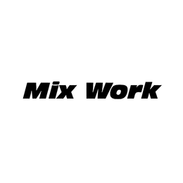 MIX WORK trademark