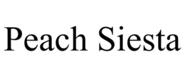 PEACH SIESTA trademark