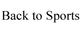 BACK TO SPORTS trademark