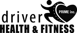 DRIVER HEALTH & FITNESS PRIME INC. trademark