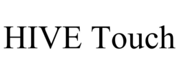 HIVE TOUCH trademark