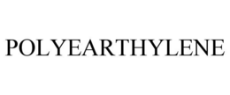 POLYEARTHYLENE trademark