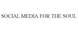 SOCIAL MEDIA FOR THE SOUL trademark