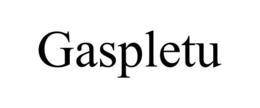GASPLETU trademark