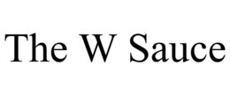 THE W SAUCE trademark
