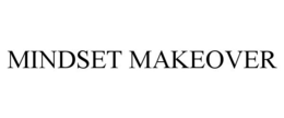 MINDSET MAKEOVER trademark