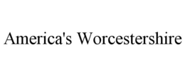 AMERICA'S WORCESTERSHIRE trademark