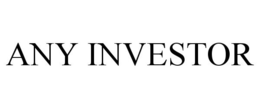 ANY INVESTOR trademark