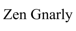 ZEN GNARLY trademark