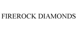 FIREROCK DIAMONDS trademark
