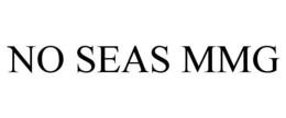 NO SEAS MMG trademark
