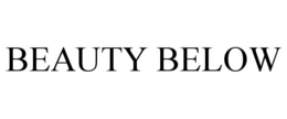 BEAUTY BELOW trademark
