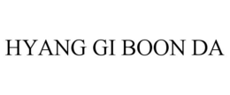 HYANG GI BOON DA trademark