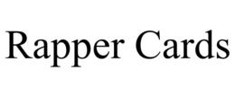 RAPPER CARDS trademark