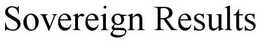 SOVEREIGN RESULTS trademark
