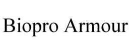 BIOPRO ARMOUR trademark