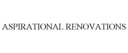 ASPIRATIONAL RENOVATIONS trademark