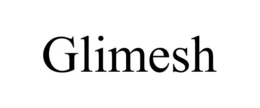 GLIMESH trademark