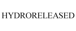 HYDRORELEASED trademark
