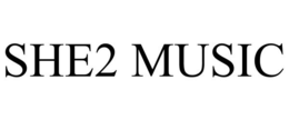 SHE2 MUSIC trademark
