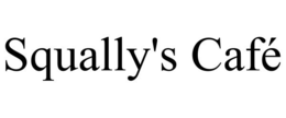 SQUALLY'S CAFÉ trademark