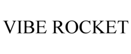 VIBE ROCKET trademark