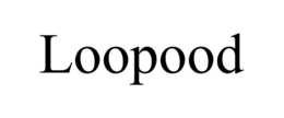 LOOPOOD trademark