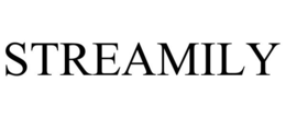 STREAMILY trademark