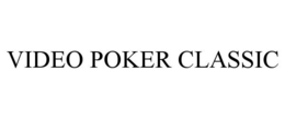 VIDEO POKER CLASSIC trademark