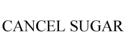 CANCEL SUGAR trademark