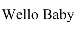WELLO BABY trademark