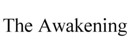 THE AWAKENING trademark