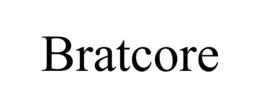 BRATCORE trademark