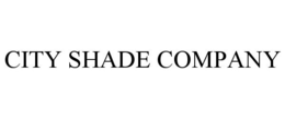 CITY SHADE COMPANY trademark