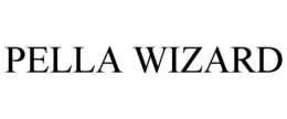 PELLA WIZARD trademark