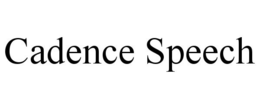 CADENCE SPEECH trademark