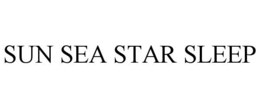 SUN SEA STAR SLEEP trademark