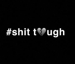 #SHIT TOUGH trademark