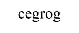 CEGROG trademark