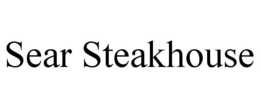 SEAR STEAKHOUSE trademark