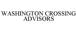 WASHINGTON CROSSING ADVISORS trademark