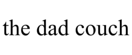 THE DAD COUCH trademark