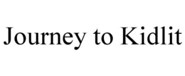 JOURNEY TO KIDLIT trademark