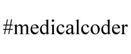 #MEDICALCODER trademark