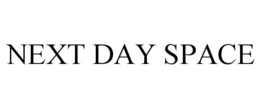 NEXT DAY SPACE trademark